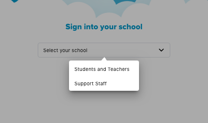 Sign into your school: select Students and Teachers 